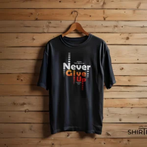 Jet Black colour option for Never Give Up Futuristic Typography Graphic T-Shirt