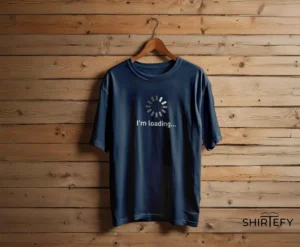 Royal Blue colour option for Funny Tech “I’m loading…” Spinner Graphic T-Shirt